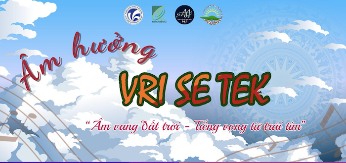 Âm hưởng Vri Se Tek: tiếng vọng từ trái tim